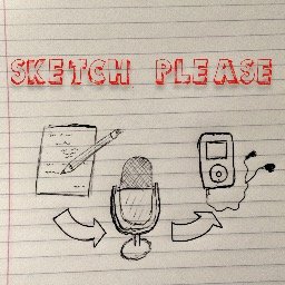 Sketch please